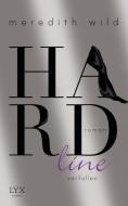 Hardline 03 - verfallen di Meredith Wild edito da LYX