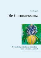 Die Coronaessenz di Axel Englert edito da Books on Demand