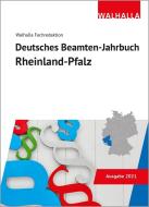 Deutsches Beamten-Jahrbuch Rheinland-Pfalz 2021 di Walhalla Fachredaktion edito da Walhalla und Praetoria