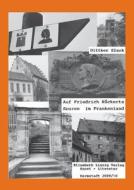 Auf Friedrich Rückers Spuren im Frankenland di Dittker Slark edito da Elisabeth Linnig Verlag