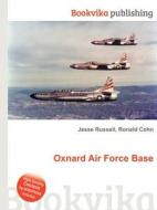 Oxnard Air Force Base edito da Book On Demand Ltd.