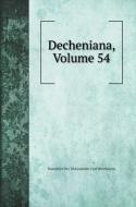 Decheniana, Volume 54 di Naturhist der Rheinlande . . . Westfalens edito da Book on Demand Ltd.