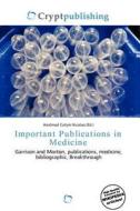 Important Publications In Medicine edito da Crypt Publishing