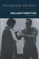 William Forsythe di Senta Driver edito da Routledge