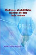 Effectiveness of rehabilitation in patients who have had a re-stroke di Salomova Nilufar edito da Taemeer Publications