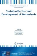 Sustainable Use and Development of Watersheds edito da Springer Netherlands