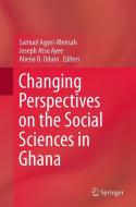 Changing Perspectives on the Social Sciences in Ghana edito da Springer Netherlands