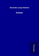 Schnee di Alexander Lange Kielland edito da TP Verone Publishing