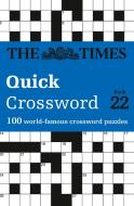 The Times Quick Crossword Book 22 di The Times Mind Games edito da HarperCollins Publishers