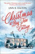 Christmas at Bay Tree Cottage di Linn B. Halton edito da HarperCollins Publishers