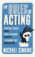 The Rules of Acting di Michael Simkins edito da Ebury Publishing