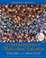 Comprehensive Multicultural Education: Theory and Practice [With Access Code] di Christine I. Bennett edito da Allyn & Bacon