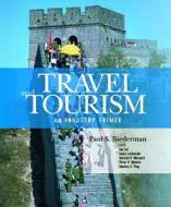 Travel And Tourism di Paul S. Biederman edito da Pearson Education (us)