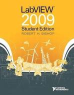 Labview 2009 Student Edition di Robert H. Bishop edito da Pearson Education (us)