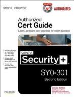Comptia Security+ Sy0-301 Authorized Cert Guide, Deluxe Edition di David L. Prowse edito da Pearson It Certification