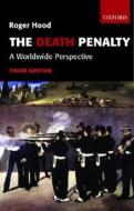 The Death Penalty di Roger Hood edito da Oxford University Press