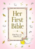 Her First Bible di Melody Carlson edito da Zondervan