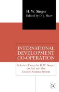 Essays On Aid And The United Nations System di Hans Singer edito da Palgrave Macmillan