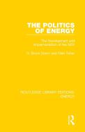 The Politics Of Energy di Bruce Doern, Glen Toner edito da Taylor & Francis Ltd