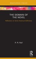The Domain Of The Novel di A. N. Kaul edito da Taylor & Francis Ltd