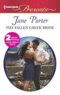 The Fallen Greek Bride: At the Greek Boss's Bidding di Jane Porter edito da Harlequin