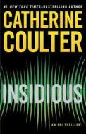 Insidious di Catherine Coulter edito da G.P. Putnam's Sons