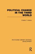 Poltiical Change in the Third World di Charles Andrain edito da ROUTLEDGE