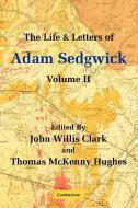 The Life and Letters of Adam Sedgwick di Adam Sedgwick edito da Cambridge University Press
