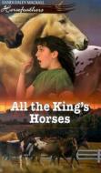All the King's Horses di Dandi Daley Mackall edito da Concordia Publishing House