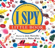 I Spy Little Book di Jean Marzollo, Walter Wick edito da Scholastic Us