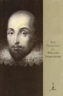 The Tragedies di William Shakespeare edito da Random House Usa Inc