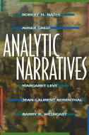 Analytic Narratives di Robert H. Bates, Avner Greif, Margaret Levi edito da Princeton University Press