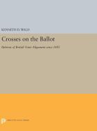 Crosses on the Ballot di Kenneth D. Wald edito da Princeton University Press