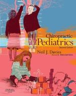 Chiropractic Pediatrics di Neil J. Davies, Joan Fallon edito da Elsevier LTD, Oxford