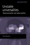 Unstable Universalities di Saul Newman, Michael Ed. Newman, Michael Ed Newman edito da Manchester University Press