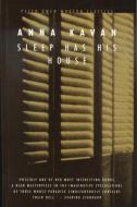 Sleep Has His House di Anna Kavan edito da Peter Owen Publishers