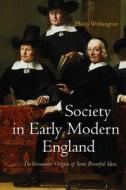 Society in Early Modern England di Philip Withington edito da Polity Press