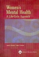 Women's Mental Health edito da Lippincott Williams and Wilkins
