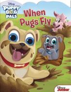 Disney Puppy Dog Pals: When Pugs Fly edito da Sfi Readerlink Dist