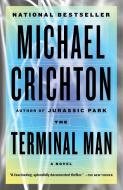 The Terminal Man di Michael Crichton edito da VINTAGE
