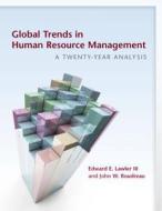Global Trends in Human Resource Management di Edward E. Lawler, John W. Boudreau edito da Stanford University Press