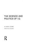 The Science and Politics of I.q. di Leon J. Kamin edito da Taylor & Francis Inc
