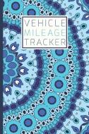 Vehicle Mileage Tracker: An Automobile Mileage Log for Taxes 6 X 9 Arabesque Pattern Matte Cover 100 Pages di Long Trip Books edito da INDEPENDENTLY PUBLISHED