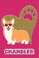 Corgi Life Chandler: College Ruled Composition Book Diary Lined Journal Pink di Foxy Terrier edito da INDEPENDENTLY PUBLISHED