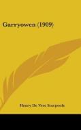 Garryowen (1909) di Henry De Vere Stacpoole edito da Kessinger Publishing