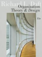 Organization Theory and Design di Richard L. Daft edito da South Western Educational Publishing