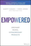 Empowered di Marty Cagan edito da John Wiley & Sons Inc