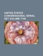United States Congressional Serial Set Volume 7106 di Books Group edito da Rarebooksclub.com