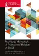Routledge Handbook Of Freedom Of Religion Or Belief di Mark Hill, Arif A. Jamal, Rossella Bottoni edito da Taylor & Francis Ltd