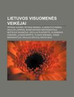 Lietuvos Visuomenes Veikejai: Petras Vil di Altinis Wikipedia edito da Books LLC, Wiki Series